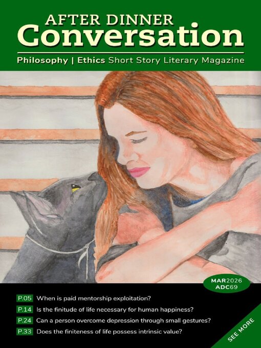 Title details for After Dinner Conversation: Philosophy | Ethics Short Story Magazine by After Dinner Conversation - Available